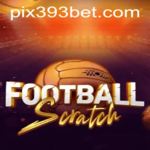 FootballScratch: Uma Nova Maneira de Vivenciar o Futebol com 393bet.com