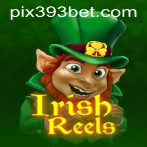 IrishReels: Descubra a Sorte dos Irlandeses com 393bet.com