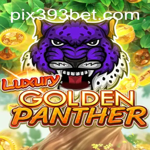 Descubra a Emoção do Jogo LUXURYGOLDENPANTHER em 393bet.com